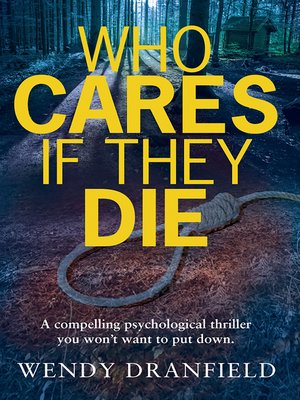 cover image of Who Cares if They Die